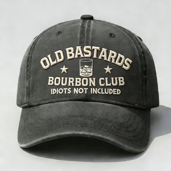 Old Bastards Bourbon Club Idiots Not Included Embroidery Cap